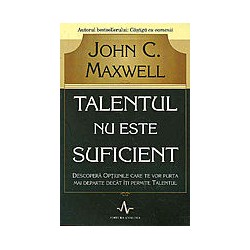 Talentul nu este suficient