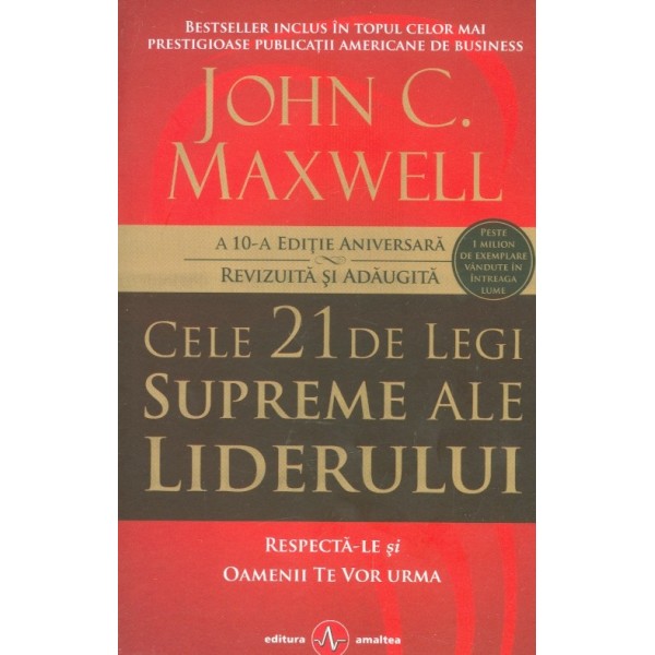 Cele 21 de legi supreme ale liderului