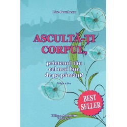 Asculta-ti corpul,...