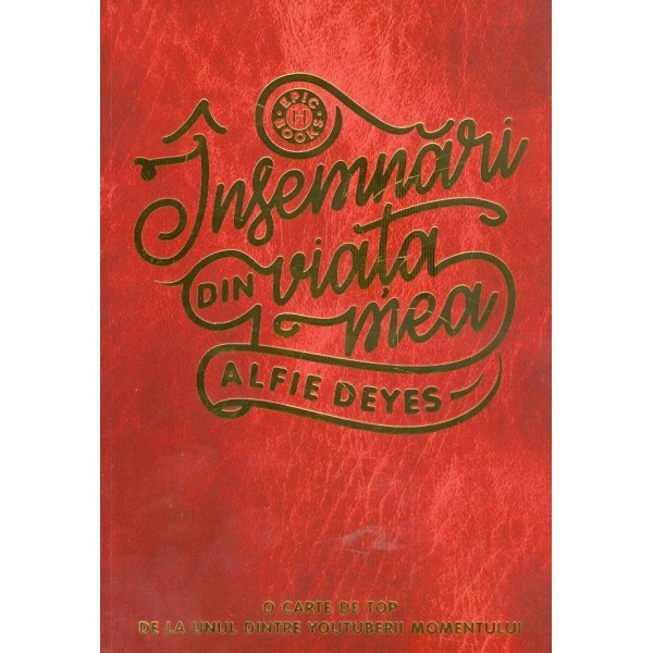 Insemnari din viata mea. O carte de top de la unul dintre youtuberii momentului