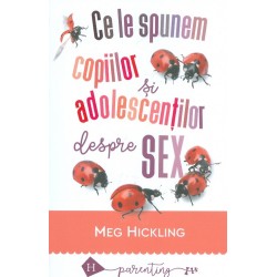 Ce le spunem copiilor si...