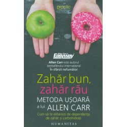 Zahar bun, zahar rau. Cum...