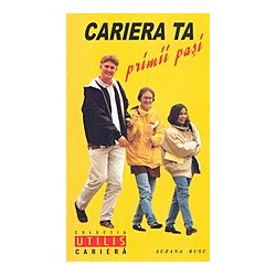 Cariera ta, primii pasi