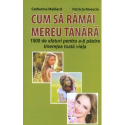 Cum sa ramai mereu tanara....