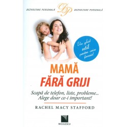 Mama fara griji. Scapa de...