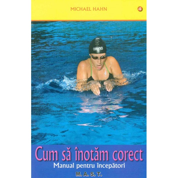 Cum sa inotam corect. Manual pentru incepatori