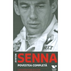 Ayrton Senna - Povestea completa