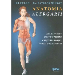 Anatomia alergarii. Ghidul...