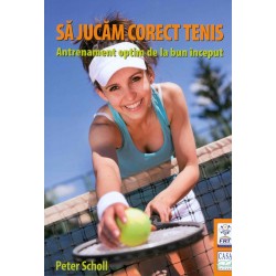 Sa jucam corect tenis....