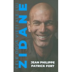 Cele doua vieti ale lui Zidane