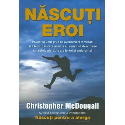 Nascuti eroi. Povestea unui...