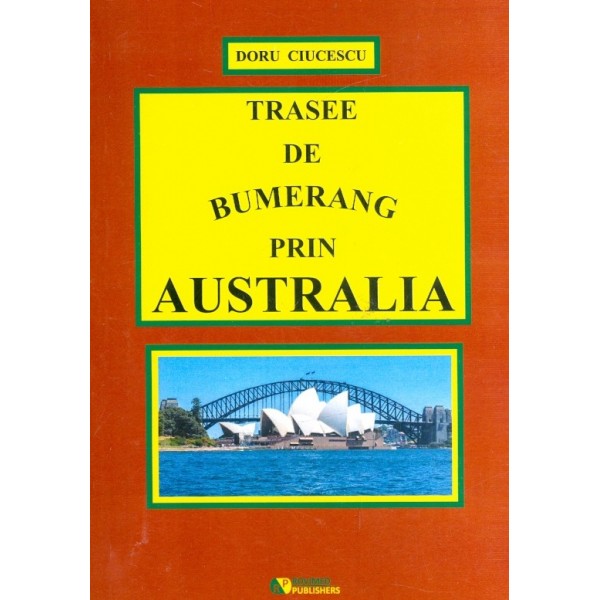 Trasee de bumerang prin Australia