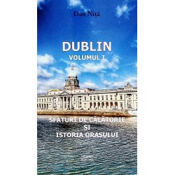Dublin, vol. I-II - Sfaturi...