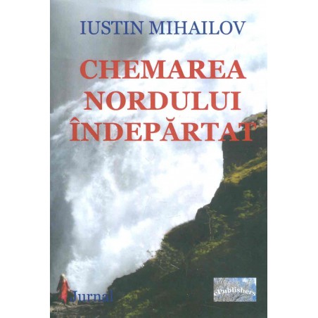 Chemarea nordului...