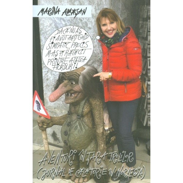 Aventuri in Tara Trolilor. Jurnal de calatorie in Norvegia