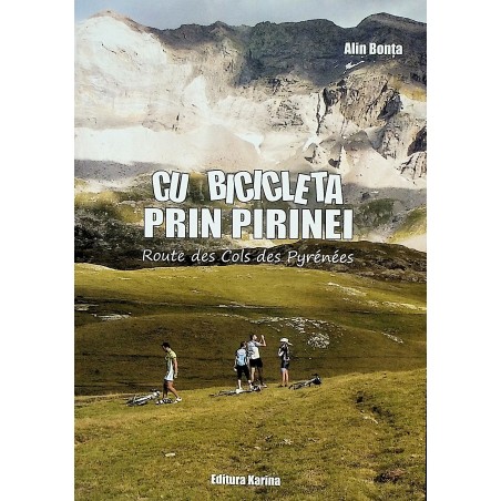 Cu bicicleta prin Pirinei....
