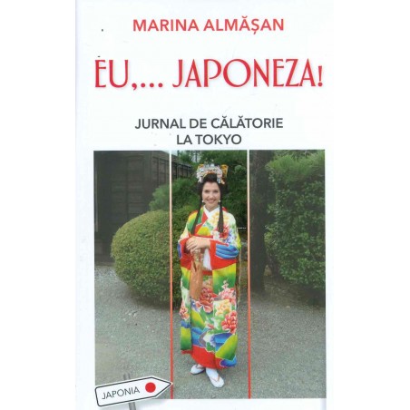 Eu,... Japoneza! Jurnal de...