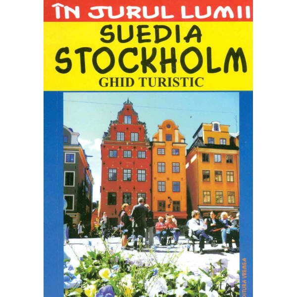 Suedia. Stockholm. Ghid turistic