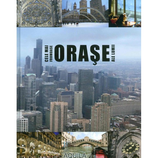 Cele mai frumoase orase ale lumii