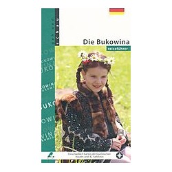 Die Bukowina - Reisefuhrer