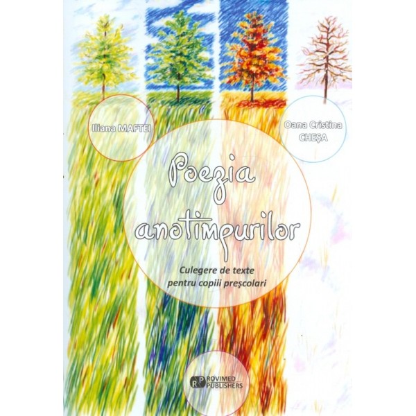 Poezia anotimpurilor. Culegere de texte pentru copiii prescolari