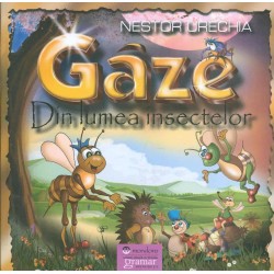Gaze. Din lumea insectelor