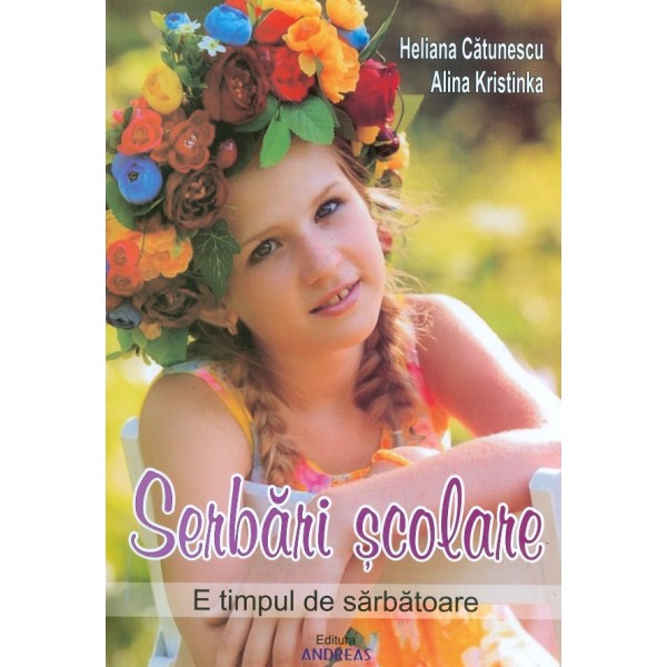 Serbari scolare. E timpul de sarbatoare