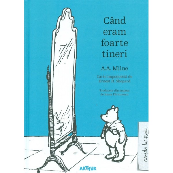 Cand eram foarte tineri