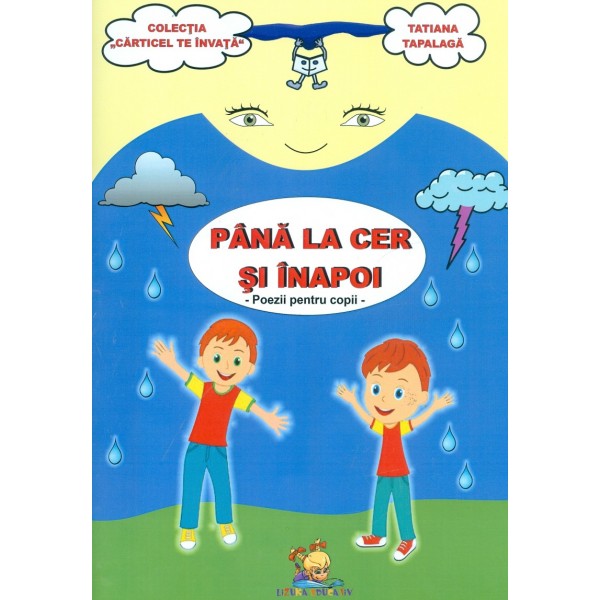Pana la cer si inapoi - Poezii pentru copii