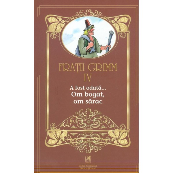 A fos odata... vol. IV - Om bogat, om sarac