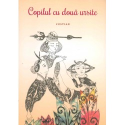 Copilul cu doua ursite