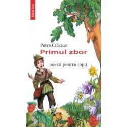 Primul zbor: poezii pentru...