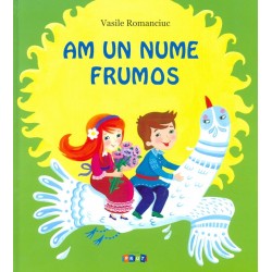 Am un nume frumos