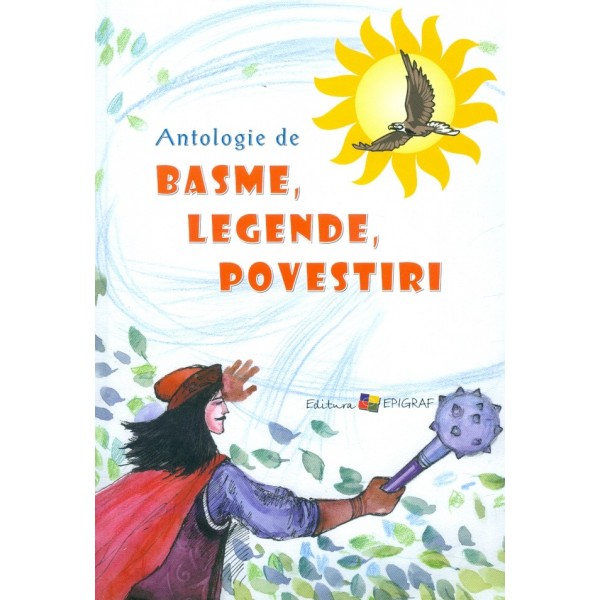 Antologie de basme, legende, povestiri