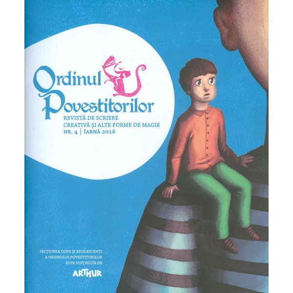 Ordinul povestitorilor. Revista de scriere creativa si alte forme de magie, nr. 10/ Iarna 2019