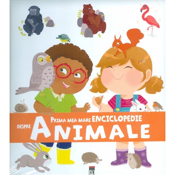 Animale - Prima mea enciclopedie