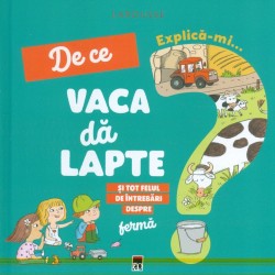 Explica-mi... De ce vaca da...
