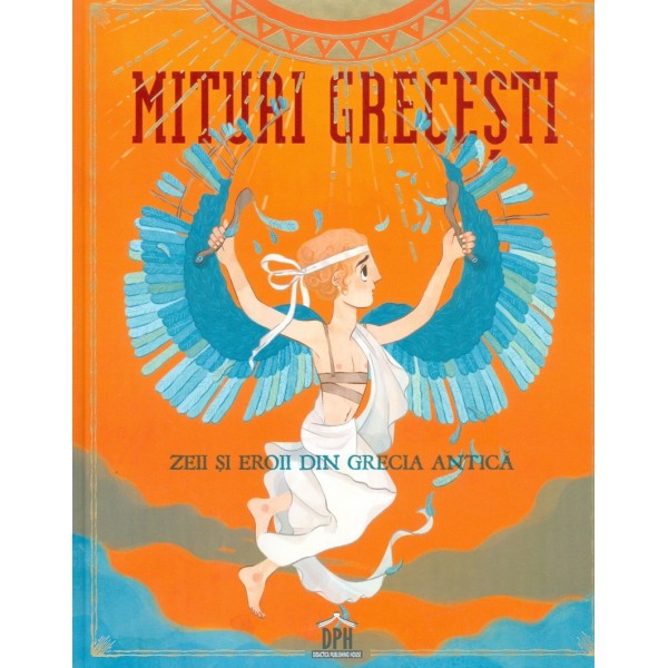 Mituri grecesti. Zei si eroi din Grecia antica