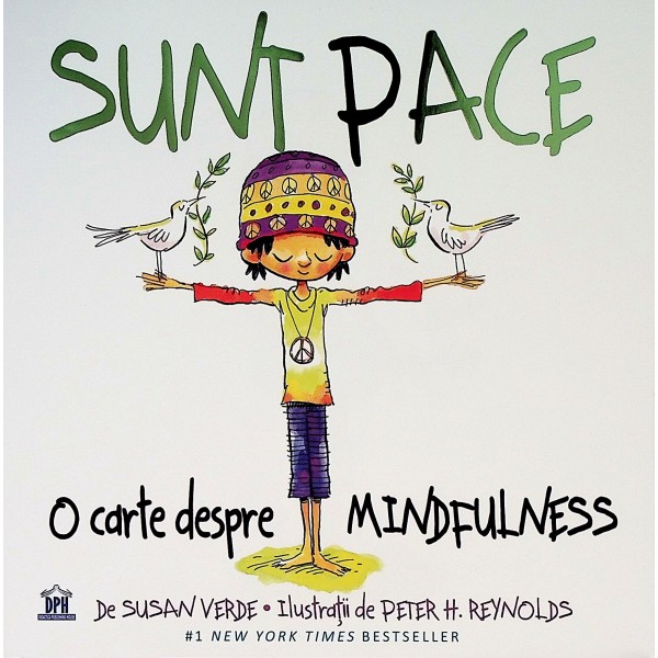Sunt pace. O carte despre mindfulness