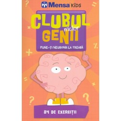 Clubul micilor genii. Pune-ti neuronii la treaba