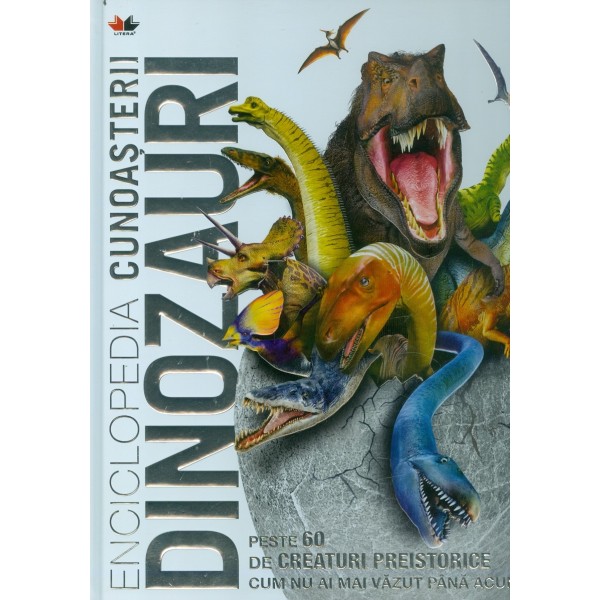 Dinozaurii - Enciclopedia cunoasterii