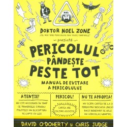 Pericolul pandeste peste tot. Manual de evtare a pericolului