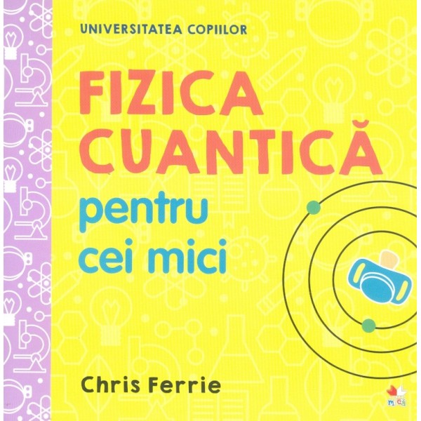 Fizica cuantica pentru cei mici