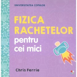 Fizica rachetelor pentru...