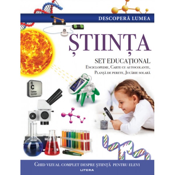 Stiinta - Set educational. Enciclopedie, carte cu autocolante, plansa de perete, jucarie solara
