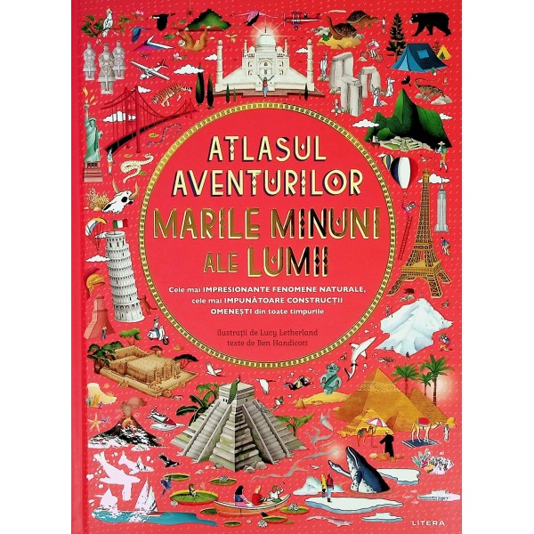 Atlasul aventurilor. Marile minuni ale lumii
