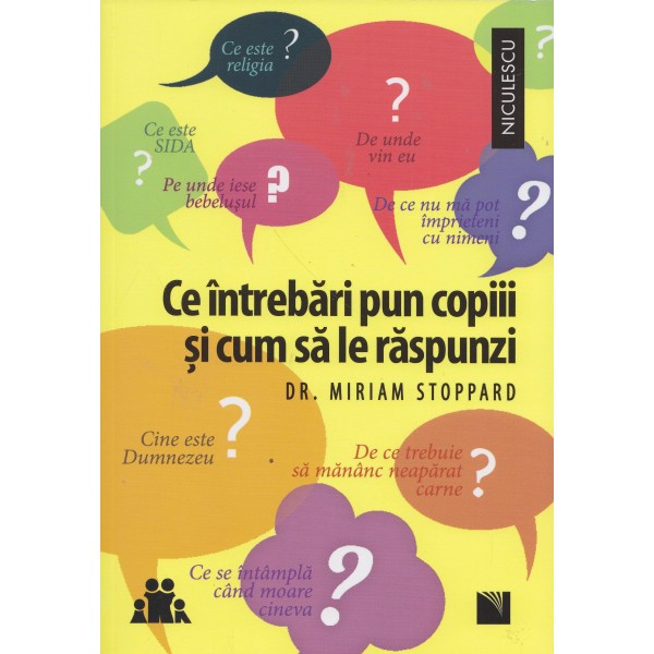 Ce intrebari pun copiii si cum sa le raspunzi