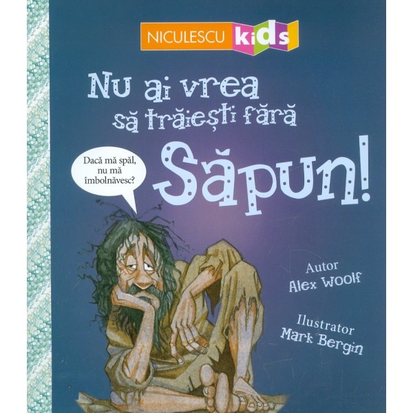 Nu ai vrea sa traiesti fara sapun! Daca ma spal, nu ma imbolnavesc?