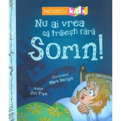 Nu ai vrea sa traiesti fara somn!