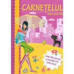 Carnetelul meu secret. Amintiri dragi si momente speciale